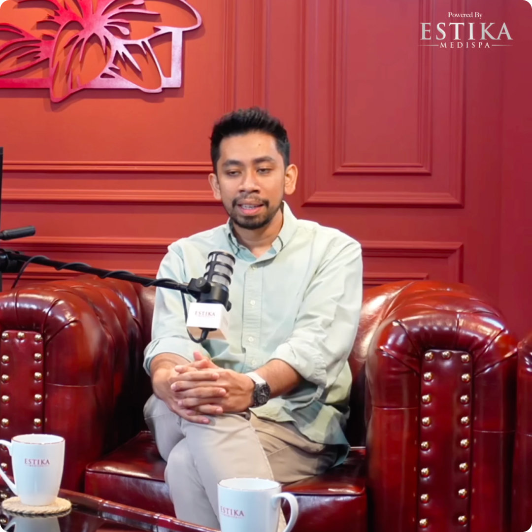 ain edruce amirul hafiz estika medispa podcast